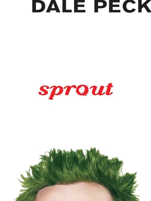 Title details for Sprout by Dale Peck - Wait list